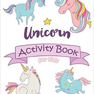 Magical Unicorn Activity Book for Kids : Mazes, coloring, Dot to dot, Tracing Lines: